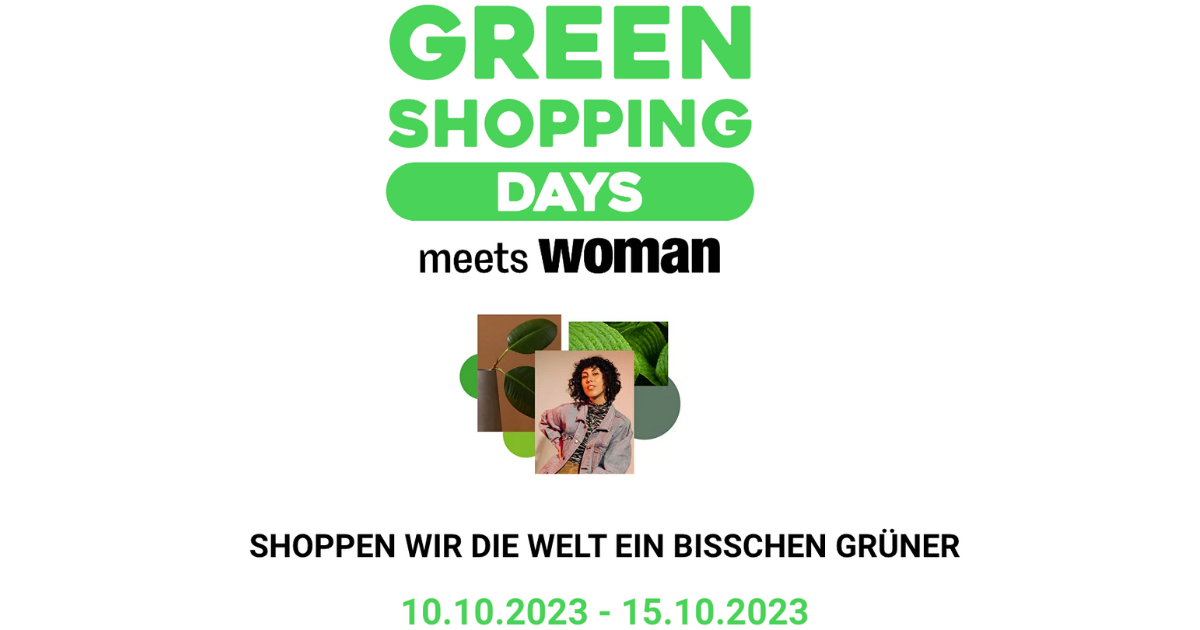 GREEN SHOPPING DAYS 2023 - SHOPPEN WIR DIE WELT EIN BISSCHEN GRÜNER